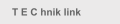 T E C hnik link